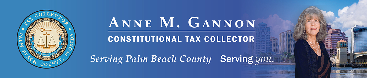 Anne M. Gannon - Palm Beach County Tax Collector